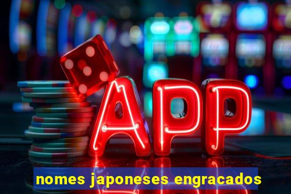 nomes japoneses engracados